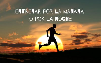 ENTRENAR por la MAÑANA o por la NOCHE