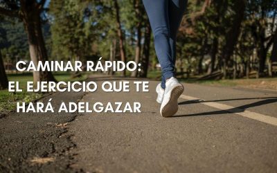 Caminar Rapido para adelgazar: Beneficios